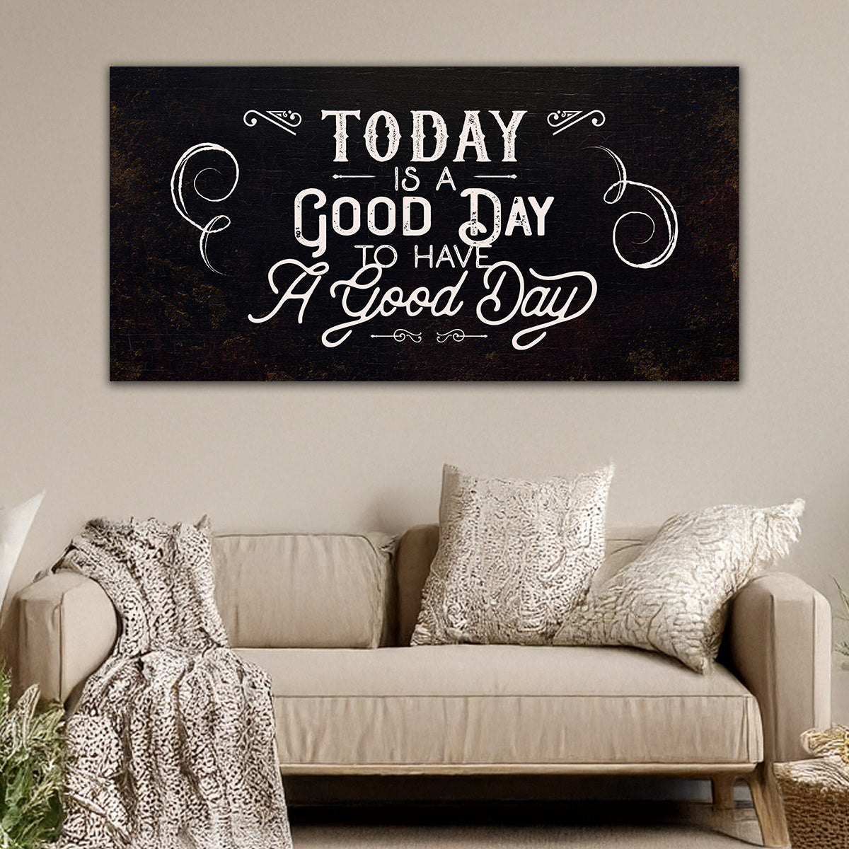 Today is a Good Day | Inspirational Canvas