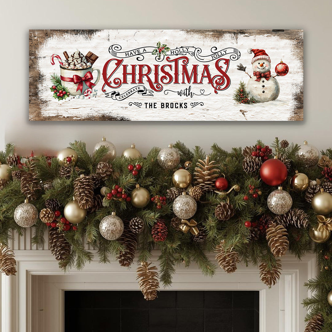 ~Have a Holly Jolly Christmas~ Personalized Canvas