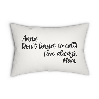 Don't Forget to Call - Personalized Pillow