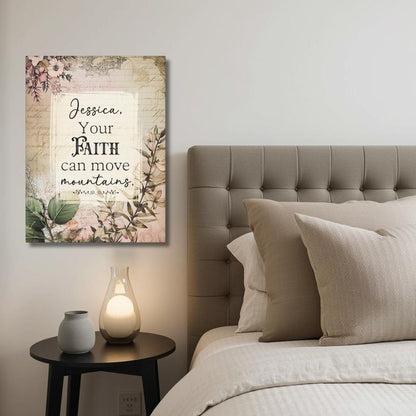 ~Your Faith Can Move Mountains~